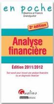 Couverture du livre « Analyse financière ; édition 2011/2012 » de Beatrice Grandguillot et Francis Grandguillot aux éditions Gualino