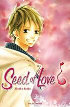 Couverture du livre « Seed of love Tome 4 » de Atsuko Nanba aux éditions Soleil