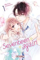 Couverture du livre « Seventeen again Tome 1 » de Marina Umezawa aux éditions Soleil