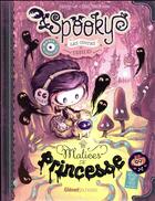 Couverture du livre « Spooky & les contes de travers T.3 ; malices de princesse » de Carine M. et Elian Black'Mor aux éditions Glenat Jeunesse