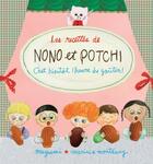 Couverture du livre « Nono et Potchi ; c'est bientot l'heure du goûter » de Marini Monteany et Mayumi Inoue aux éditions Petit Lezard