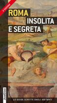 Couverture du livre « Roma insolita e segreta 3eme ed. » de  aux éditions Jonglez