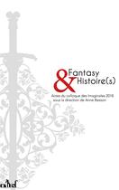 Couverture du livre « Fantasy et histoire(s) » de Anne Besson aux éditions Actusf