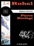 Couverture du livre « Rohel t.3.4 ; Saphyr d'Antiter » de Pierre Bordage aux éditions L'atalante