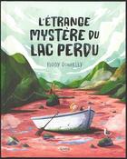 Couverture du livre « L'étrange mystère du lac perdu » de Paddy Donnelly aux éditions Kimane