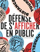 Couverture du livre « Défense de s'afficher en public » de  aux éditions Invenit