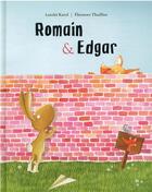 Couverture du livre « Romain et Edgar » de Eleonore Thuillier et Lorelei Karol aux éditions Kaleidoscope