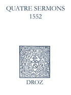 Couverture du livre « Recueil des opuscules 1566. Quatre sermons (1552) » de Laurence Vial-Bergon aux éditions Epagine