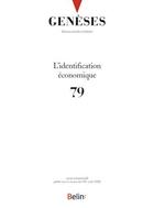 Couverture du livre « REVUE GENESES t.79 ; l'identification économique » de Revue Geneses aux éditions Belin