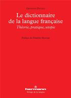 Couverture du livre « Le dictionnaire de la langue francaise - theorie, pratique, utopie » de Dotoli/Morvan aux éditions Hermann