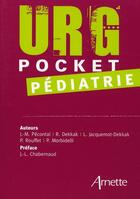 Couverture du livre « Urg'pocket pédiatrie » de J-M Pecontal aux éditions Arnette