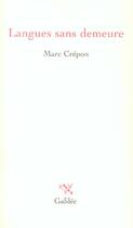 Couverture du livre « Langues sans demeure » de Marc Crepon aux éditions Galilee