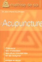 Couverture du livre « L'acupuncture » de Jean-Pierre Kauffmann aux éditions De Vecchi