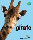 Couverture du livre « La girafe » de Dreaming Green aux éditions Mango