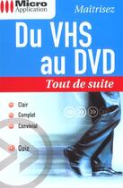 Couverture du livre « Du Vhs Au Dvd » de Henriet aux éditions Micro Application