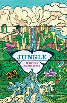 Couverture du livre « Jungle » de Miguel Bonnefoy aux éditions Rivages