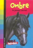 Couverture du livre « Ombre, le poney secret » de Jenny Dale aux éditions Bayard Jeunesse