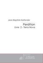 Couverture du livre « Perdition 2 » de Kerfender J-B. aux éditions Le Manuscrit
