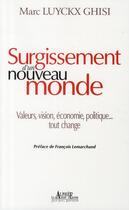 Couverture du livre « Surgissement d'un nouveau monde » de Marc Luyckx Ghisi aux éditions Alphee.jean-paul Bertrand