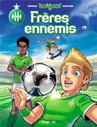 Couverture du livre « Les verts Tome 1 : frères ennemis » de Frederic Brremaud et Flaviano Armentaro aux éditions Hugo Bd