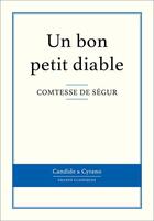 Couverture du livre « Un bon petit diable » de Sophie De Segur aux éditions Candide & Cyrano