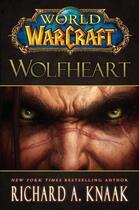 Couverture du livre « World of warcraft ; coeur de loup » de Christie Golden aux éditions Panini