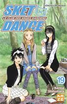 Couverture du livre « Sket dance ; le club des anges gardiens t.19 » de Kenta Shinohara aux éditions Crunchyroll