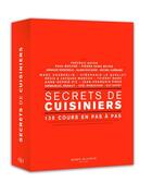 Couverture du livre « Secrets de cuisiniers ; 135 cours en pas à pas » de  aux éditions Alain Ducasse