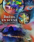 Couverture du livre « Brésil en scène » de  aux éditions Francois Baudez