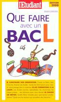 Couverture du livre « Que faire avec un bac l » de Jacques Lindecker aux éditions L'etudiant