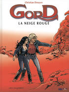Couverture du livre « Gord t.4 ; la neige rouge » de Denayer et Franz aux éditions P & T Production - Joker