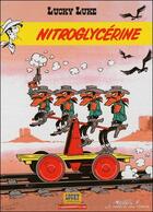 Couverture du livre « Lucky Luke T.25 ; nitroglycérine » de Lo Hartog Van Banda et Morris aux éditions Lucky Comics