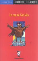 Couverture du livre « Le Coq De San Vito » de Johanne Mercier aux éditions Heritage - Dominique Et Compagnie