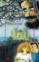 Couverture du livre « La cabriole a disparu » de Jean Rollin et Michel Solliec aux éditions Liv'editions