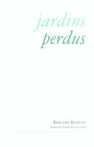 Couverture du livre « Jardins perdus t. 1 » de Bernard Manciet aux éditions Escampette