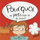 Couverture du livre « Pourquoi les pets font-ils du bruit ? » de Mika et Emilie Rivard aux éditions Andara