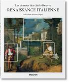 Couverture du livre « Les dessous des chefs-d'oeuvre : la Renaissance italienne » de Rose-Marie Hagen et Rainer Hagen aux éditions Taschen