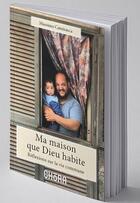 Couverture du livre « Ma maison où dieu habite » de Massimo Camisasca aux éditions Chora