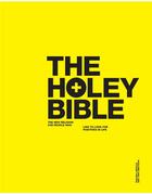 Couverture du livre « Holey bible a new view for people who look for the positive in life » de Larocca Paulina aux éditions Bis Publishers