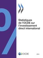 Couverture du livre « Statistiques de l'ocde sur l'investissement direct international (édition 2014) » de Ocde aux éditions Oecd