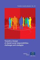 Couverture du livre « Towards a Europe of shared social responsibilities: challenges and strategies » de  aux éditions Conseil De L'europe