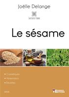 Couverture du livre « Le sésame : Collection Motiv'book » de Joelle Delange aux éditions Evidence Editions