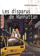 Couverture du livre « Les disparus de Manhattan » de Nadine Najman aux éditions Editions Du Bout De La Rue