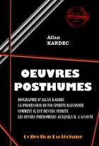 Couverture du livre « Oeuvres posthumes » de Allan Kardec aux éditions Ink Book