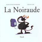 Couverture du livre « La Noiraude » de Gilles Fournier aux éditions Stock