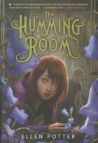 Couverture du livre « The humming room » de Ellen Potter aux éditions St Martin's Press