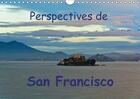 Couverture du livre « Perspectives de san francisco calendrier mural 2018 din a4 h - une ville o l on se sent chez » de Schoen A aux éditions Calvendo