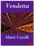 Couverture du livre « Vendetta » de Corelli Marie aux éditions Ebookslib