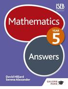 Couverture du livre « Mathematics Year 5 Answers » de Hillard David aux éditions Hodder Education Digital