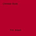 Couverture du livre « Chinese Style » de P.H. Araoh aux éditions Epagine